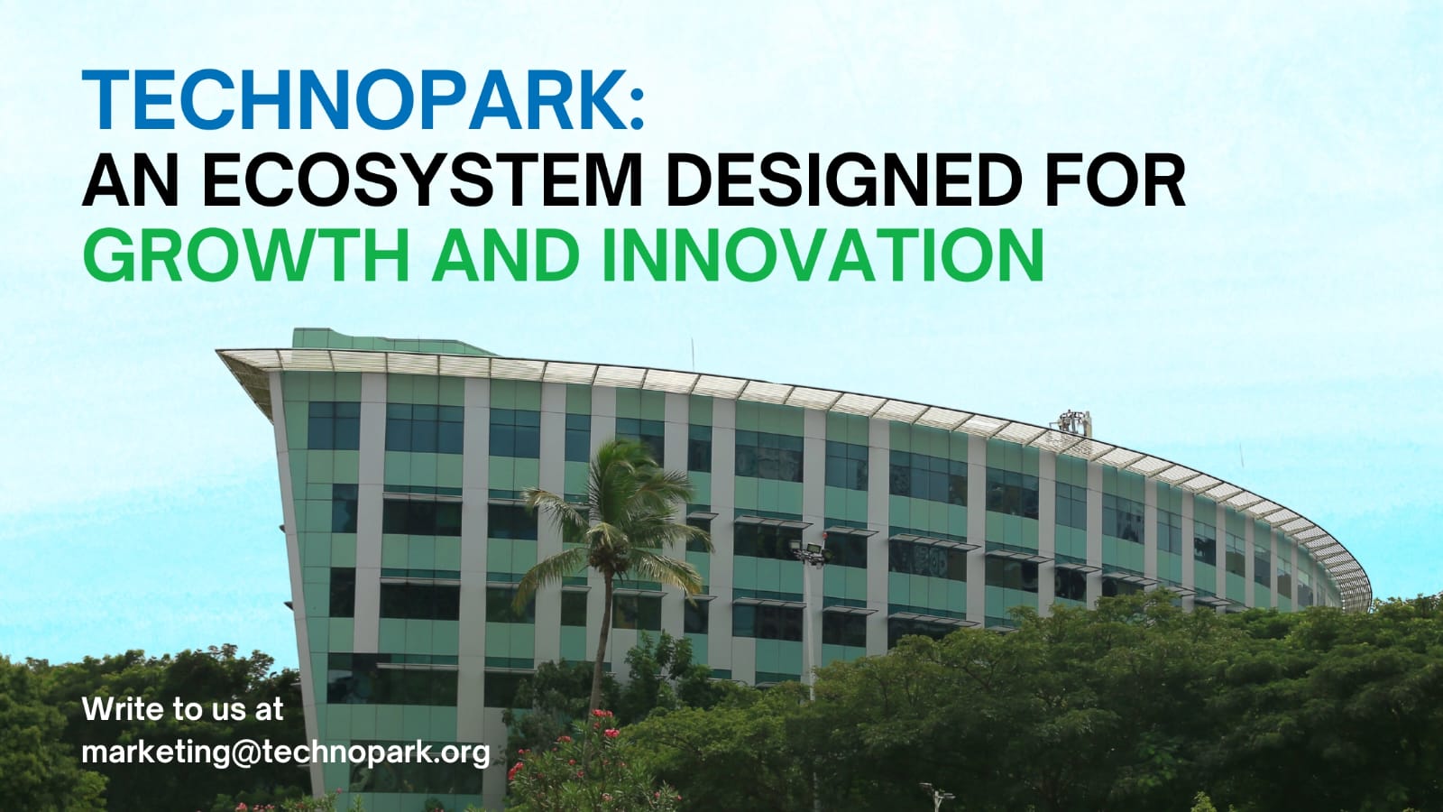 Technopark: An Ecosystem Designed for Growth and Innovation